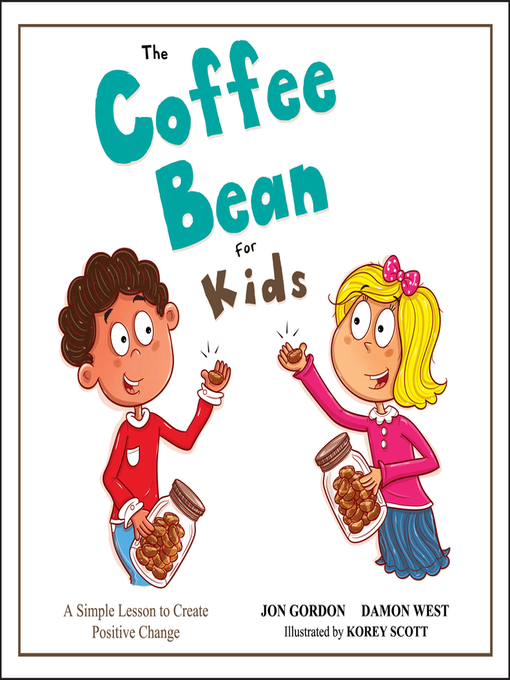 Title details for The Coffee Bean for Kids by Jon Gordon - Available